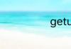 getupto的用法
