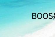 BOOS是什么意思