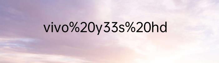 vivo%20y33s%20hd
