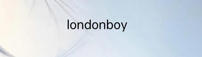 londonboy